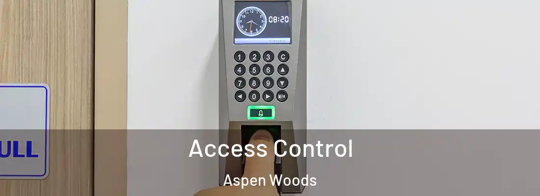 Access Control Aspen Woods