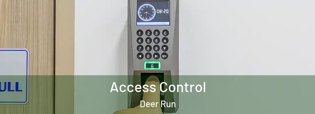 Access Control Deer Run