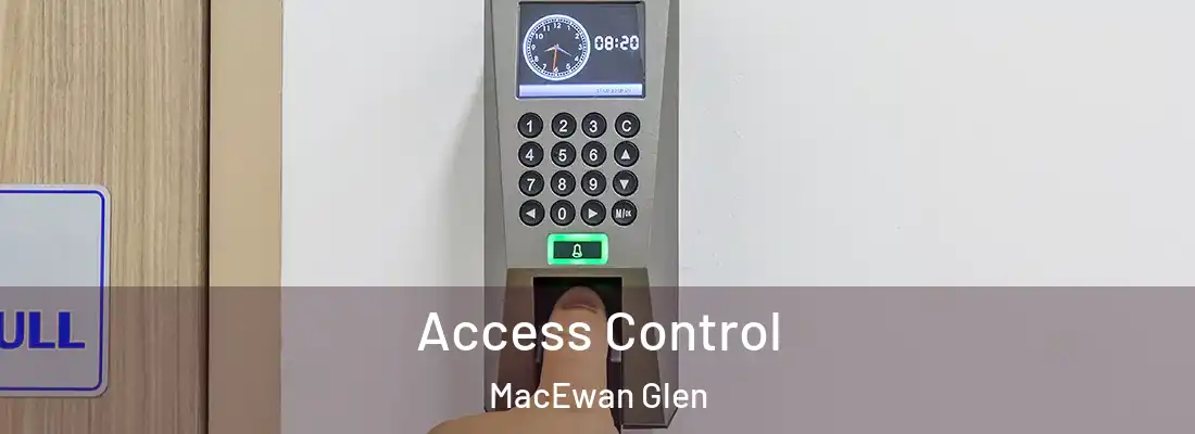 Access Control MacEwan Glen