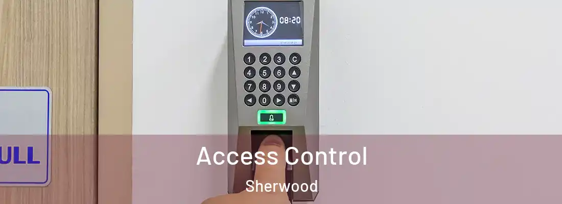 Access Control Sherwood