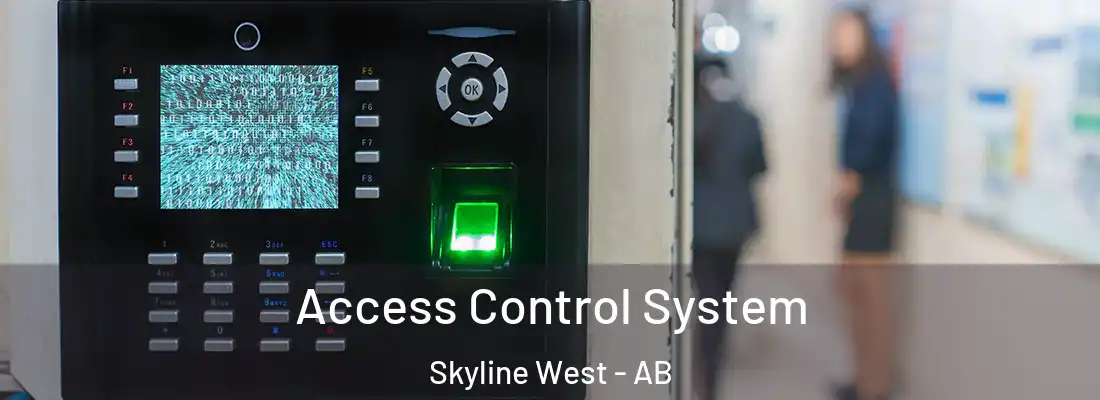  Access Control System Skyline West - AB