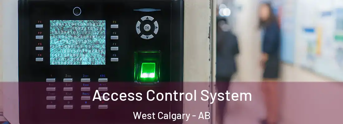  Access Control System West Calgary - AB