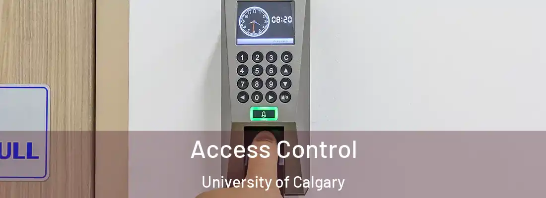 Access Control University of Calgary