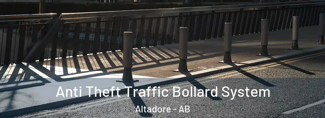 Anti Theft Traffic Bollard System Altadore - AB