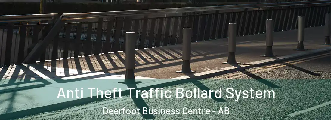  Anti Theft Traffic Bollard System Deerfoot Business Centre - AB