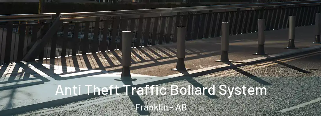  Anti Theft Traffic Bollard System Franklin - AB