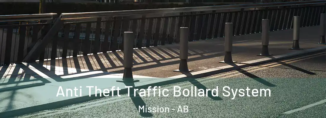  Anti Theft Traffic Bollard System Mission - AB