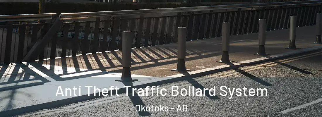  Anti Theft Traffic Bollard System Okotoks - AB