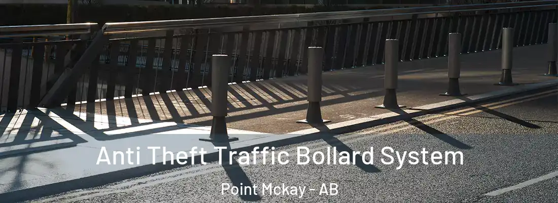  Anti Theft Traffic Bollard System Point Mckay - AB