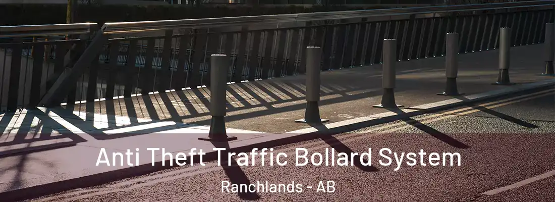  Anti Theft Traffic Bollard System Ranchlands - AB