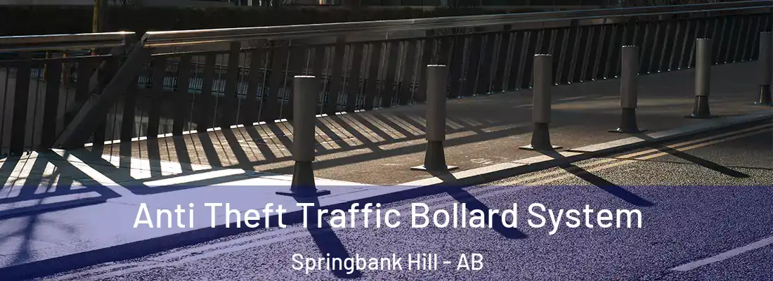  Anti Theft Traffic Bollard System Springbank Hill - AB