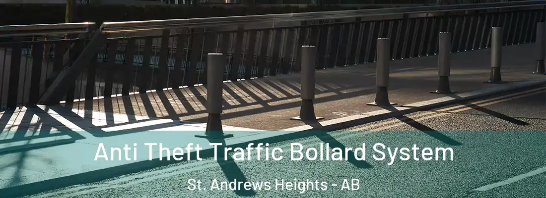  Anti Theft Traffic Bollard System St. Andrews Heights - AB