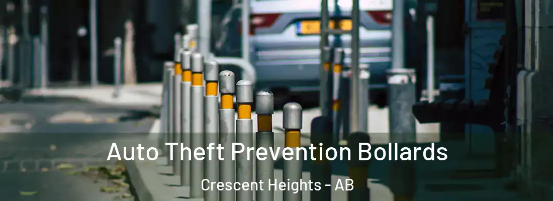  Auto Theft Prevention Bollards Crescent Heights - AB