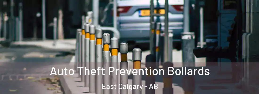  Auto Theft Prevention Bollards East Calgary - AB