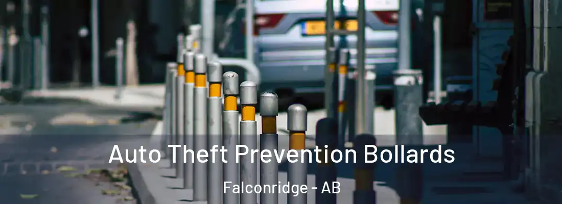  Auto Theft Prevention Bollards Falconridge - AB