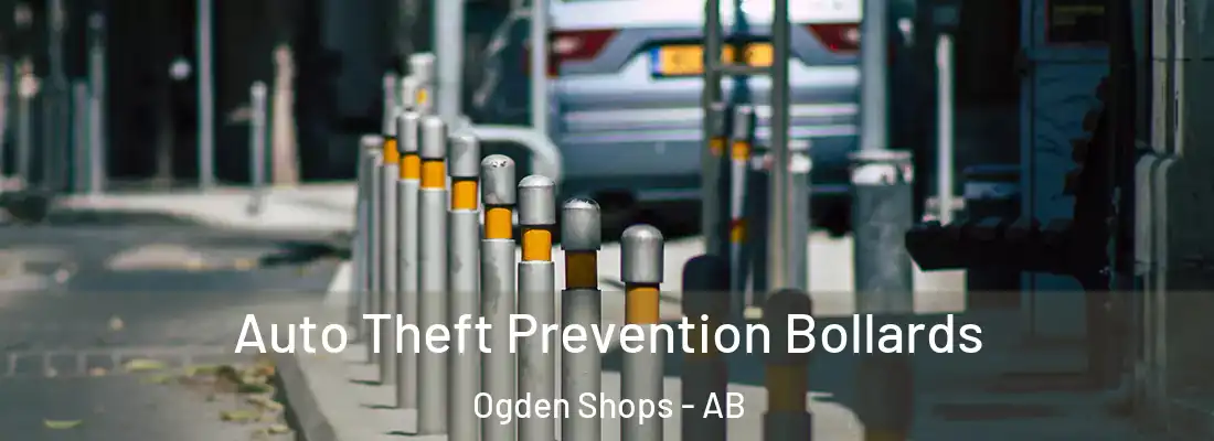  Auto Theft Prevention Bollards Ogden Shops - AB