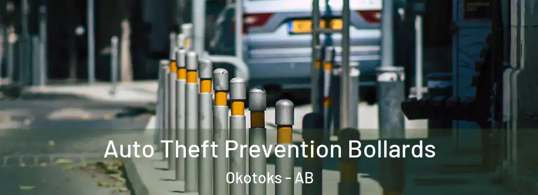  Auto Theft Prevention Bollards Okotoks - AB
