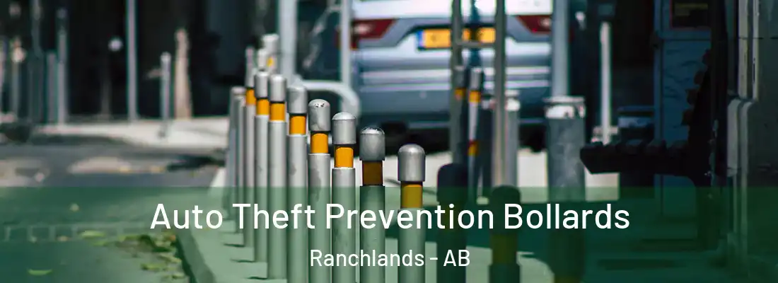  Auto Theft Prevention Bollards Ranchlands - AB