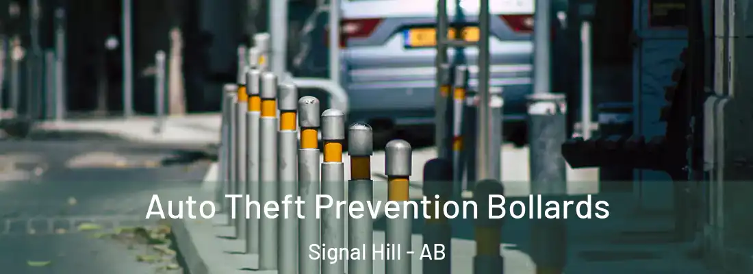  Auto Theft Prevention Bollards Signal Hill - AB