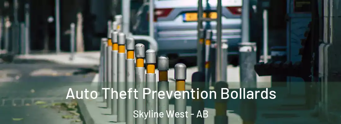  Auto Theft Prevention Bollards Skyline West - AB