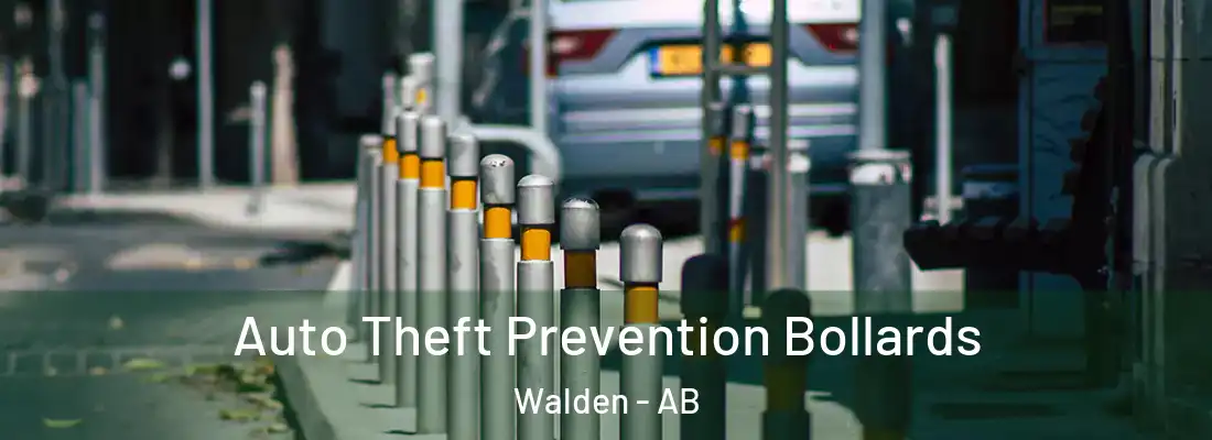  Auto Theft Prevention Bollards Walden - AB