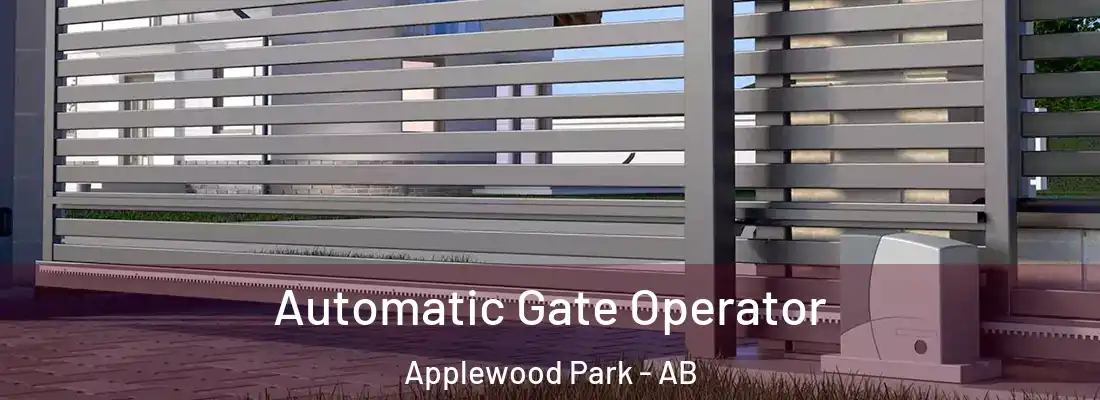  Automatic Gate Operator Applewood Park - AB
