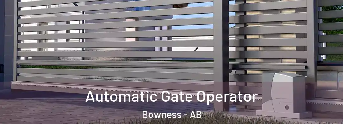  Automatic Gate Operator Bowness - AB