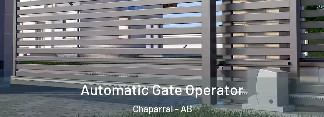  Automatic Gate Operator Chaparral - AB