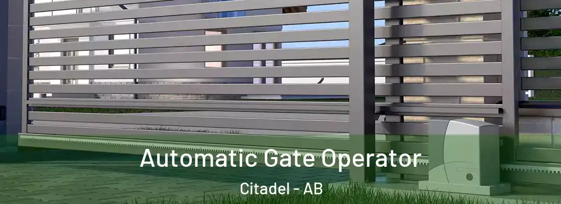  Automatic Gate Operator Citadel - AB