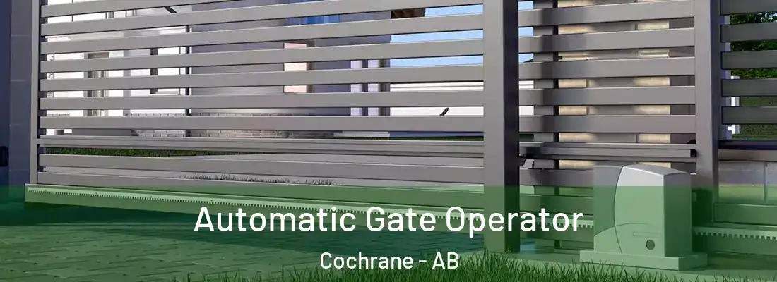  Automatic Gate Operator Cochrane - AB
