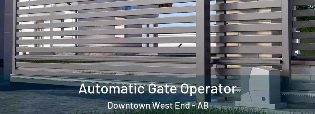  Automatic Gate Operator Downtown West End - AB