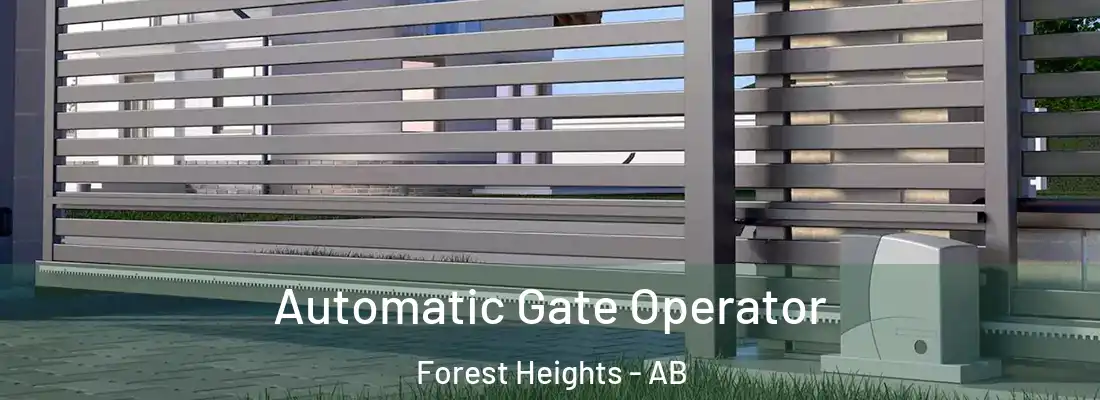  Automatic Gate Operator Forest Heights - AB