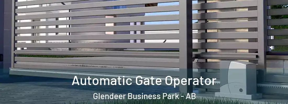  Automatic Gate Operator Glendeer Business Park - AB