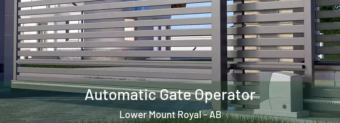  Automatic Gate Operator Lower Mount Royal - AB