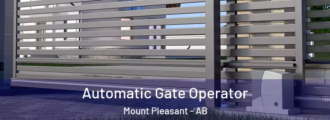  Automatic Gate Operator Mount Pleasant - AB