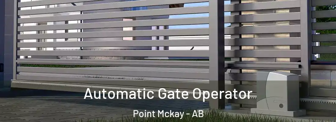  Automatic Gate Operator Point Mckay - AB