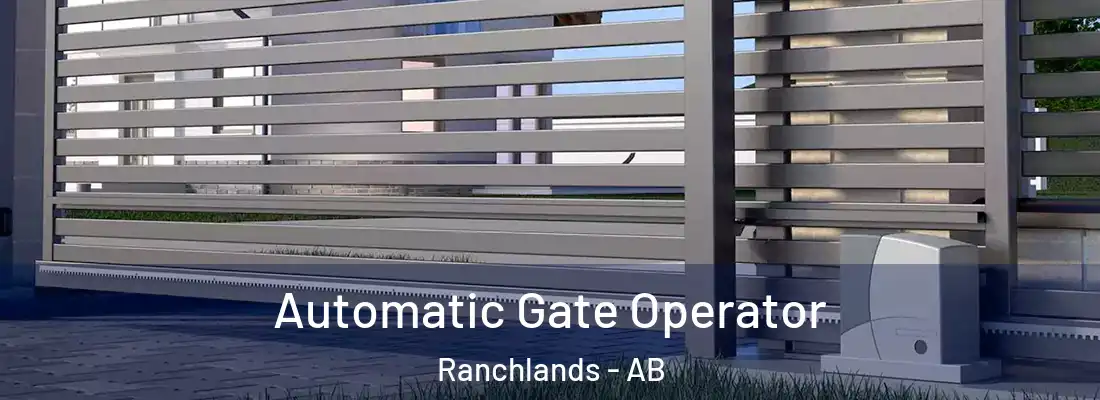  Automatic Gate Operator Ranchlands - AB