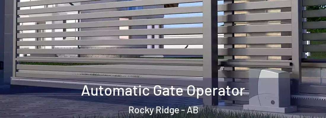  Automatic Gate Operator Rocky Ridge - AB