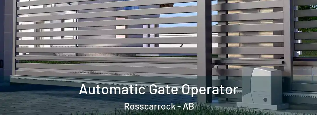  Automatic Gate Operator Rosscarrock - AB
