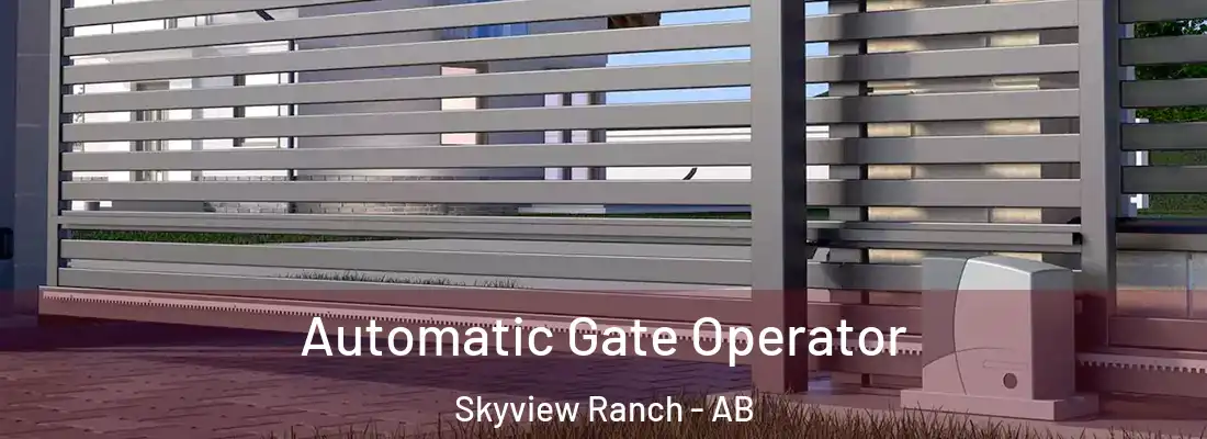  Automatic Gate Operator Skyview Ranch - AB