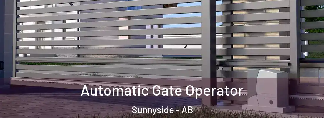  Automatic Gate Operator Sunnyside - AB