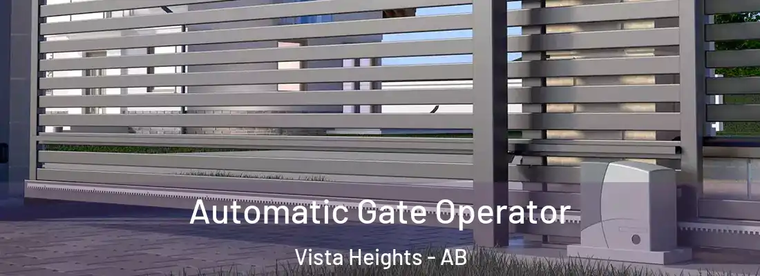  Automatic Gate Operator Vista Heights - AB
