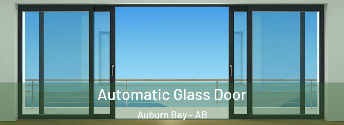  Automatic Glass Door Auburn Bay - AB