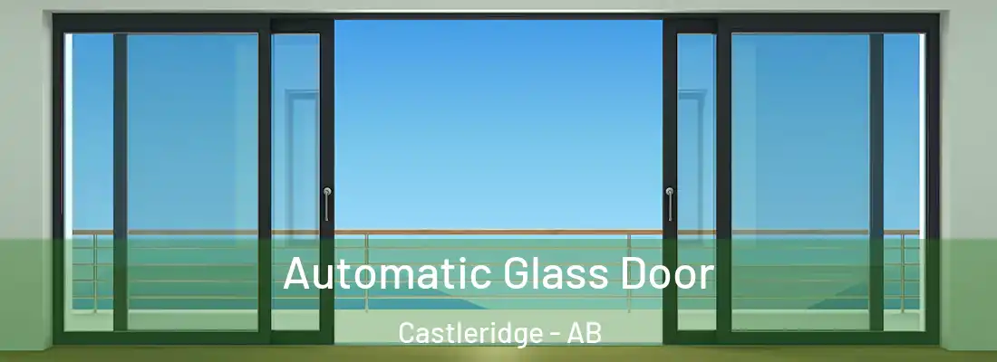  Automatic Glass Door Castleridge - AB