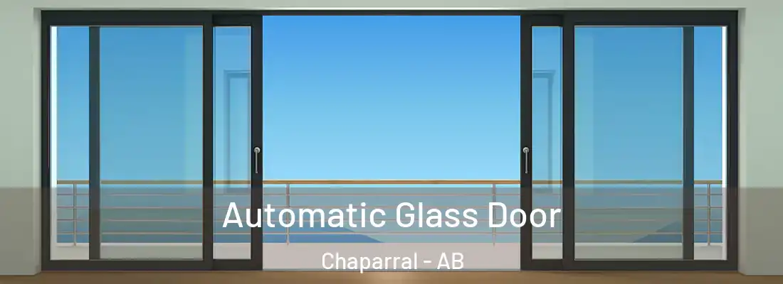  Automatic Glass Door Chaparral - AB