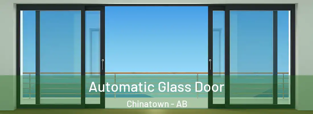 Automatic Glass Door Chinatown - AB