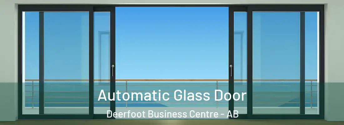  Automatic Glass Door Deerfoot Business Centre - AB