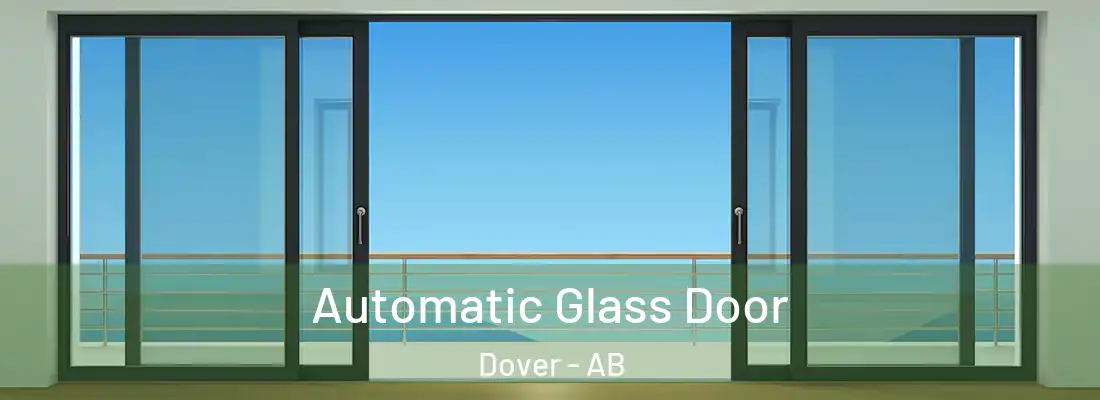  Automatic Glass Door Dover - AB