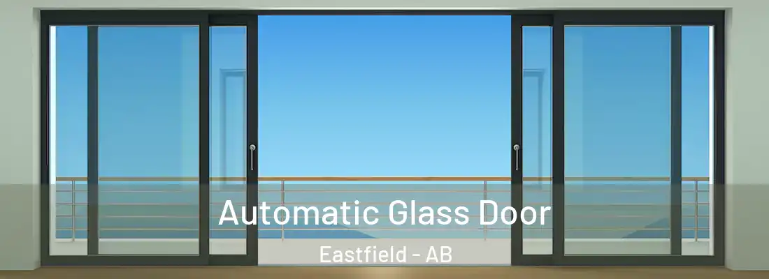  Automatic Glass Door Eastfield - AB