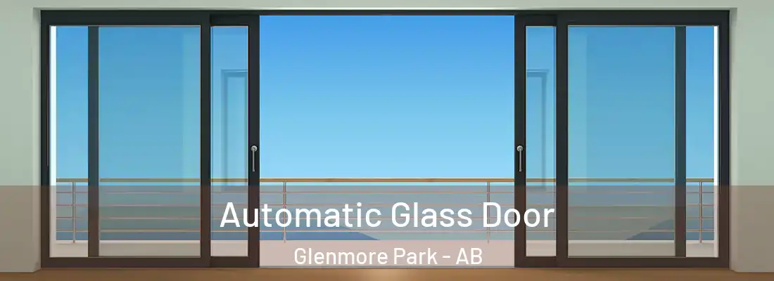  Automatic Glass Door Glenmore Park - AB